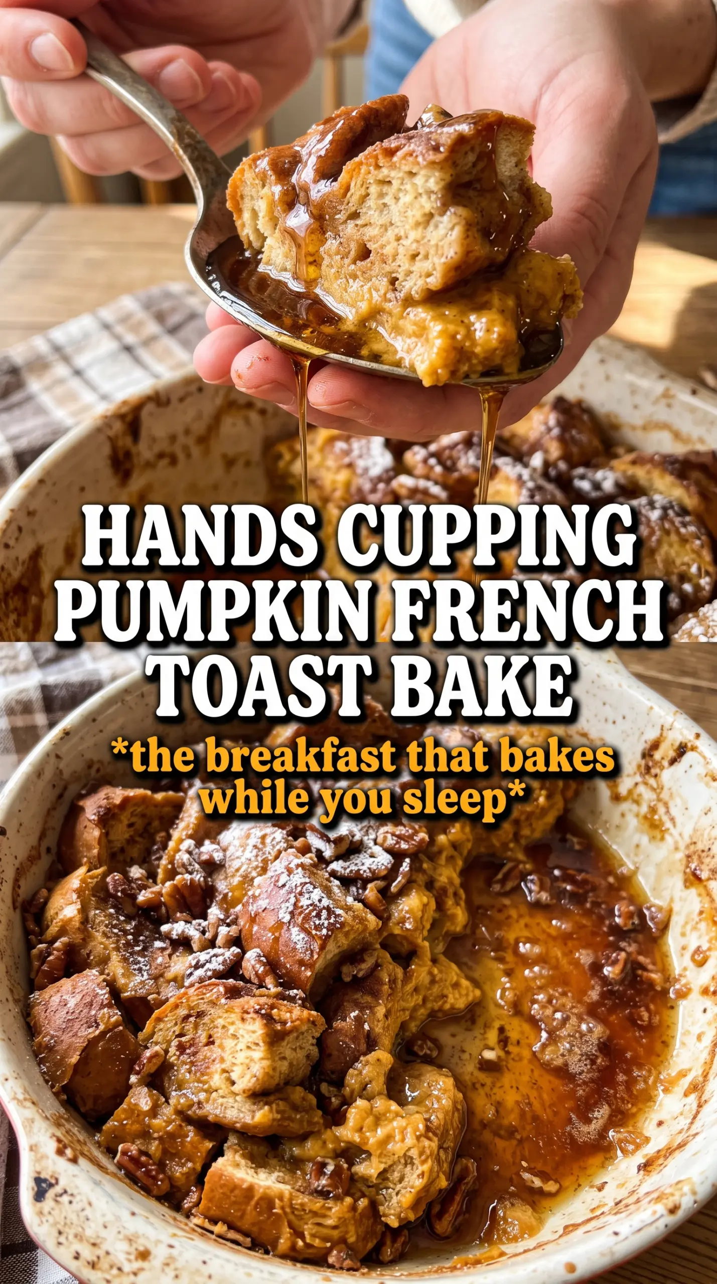 Pumpkin French Toast Bake golden custardy streusel